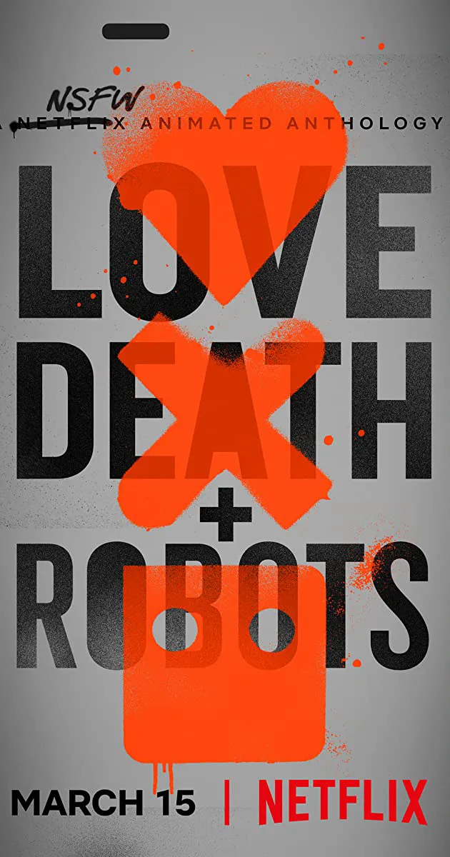 Love, Death & Robots (Season 1) watch-yeu-sinh-tu-va-nguoi-may-phan-1-